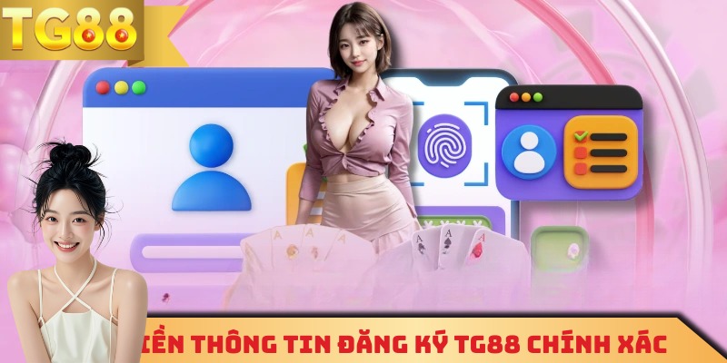 Đăng ký TG88 thành công khi điền 5 ô thông tin